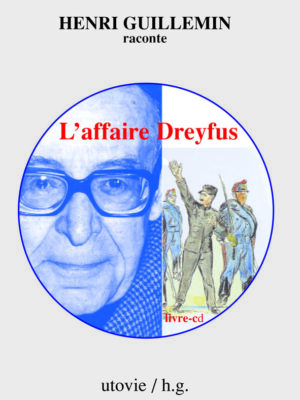 Henri Guillemin L'affaire Dreyfus